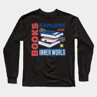 Explore your inner world Long Sleeve T-Shirt